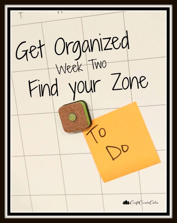 Getting Organized by Finding your Zone