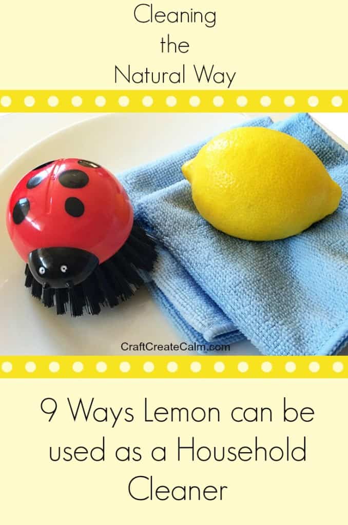 How to use Lemons to Clean your House CraftCreateCalm