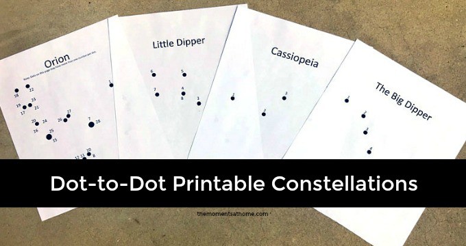 Dot To Dot Printables Constellations For Kids The Moments At Home
