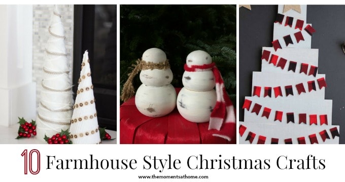 10 Farmhouse Crafts to make this Christmas