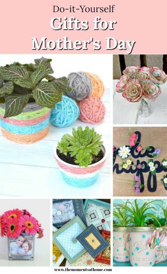 Beautiful DIY Gifts for Mother's Day