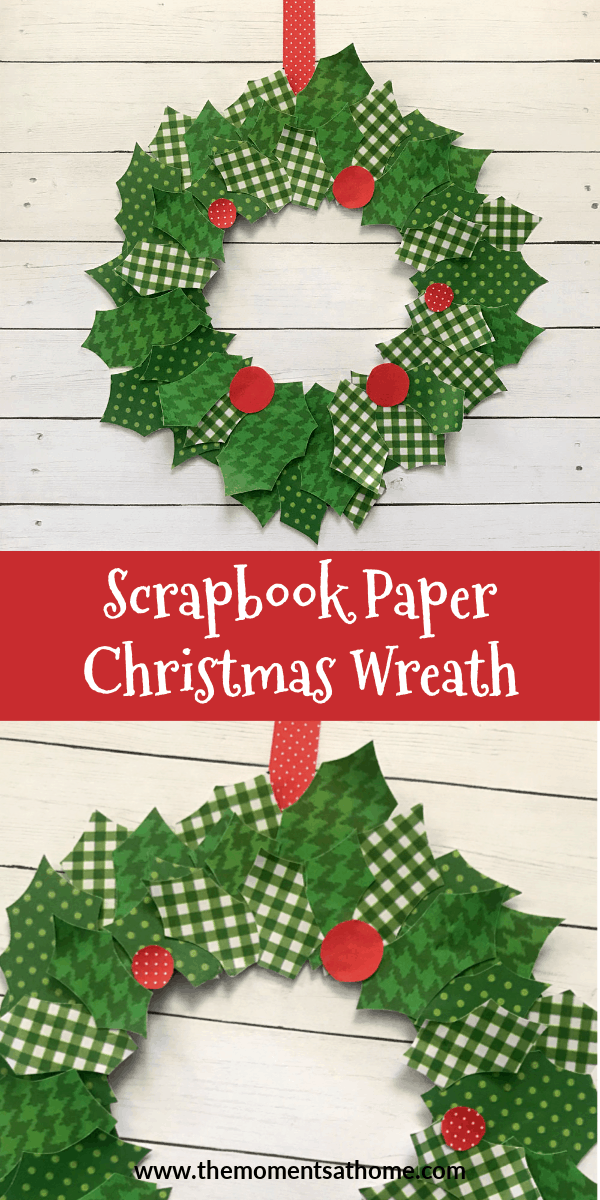 Scrapbook paper Christmas wreath craft. #christmascraft #christmaswreath