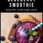 blueberry smoothie with a straw and text "blueberry cheesecake smoothie": healthy, low carb, keto by The Moments At Home