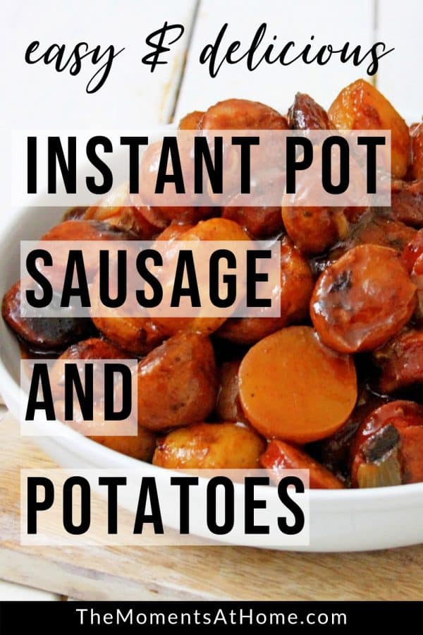 Easy Instant Pot Sausage & Potatoes Recipe