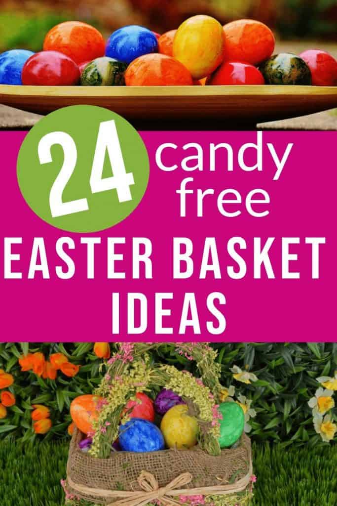 multicolored eggs and an easter basket with text "24 candy free Easter Basket ideas" by The Moments At Home