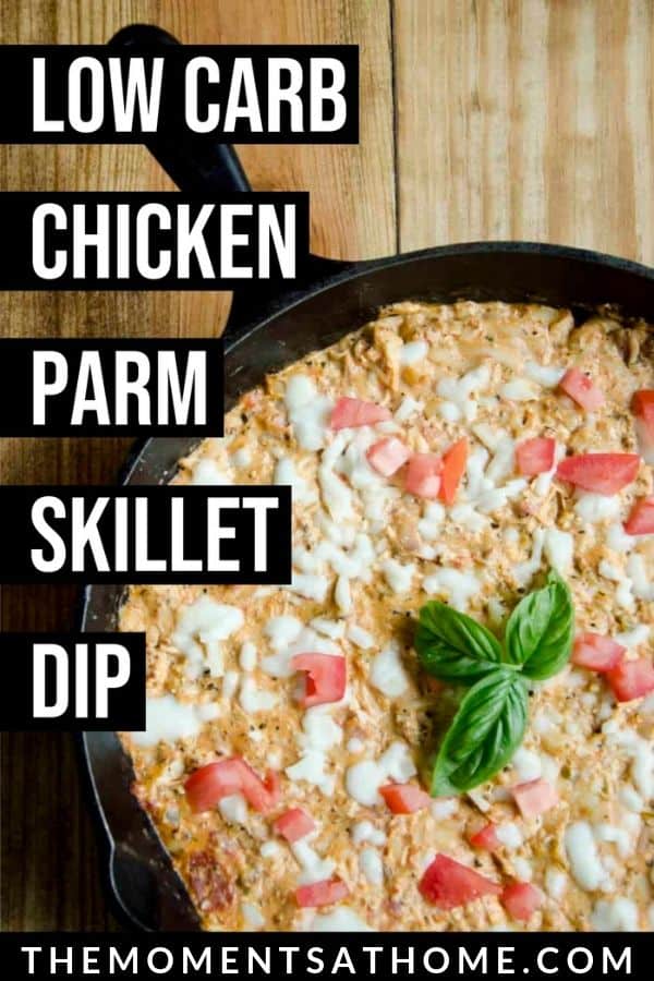 ext low carb chicken parm skillet dip with a photo of dip in a large cast iron skillet topped with fresh basil