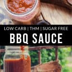 pictures of BBQ sauce in a mason jar and text: low carb, THM, sugar free BBQ Sauce from The Moments At Home