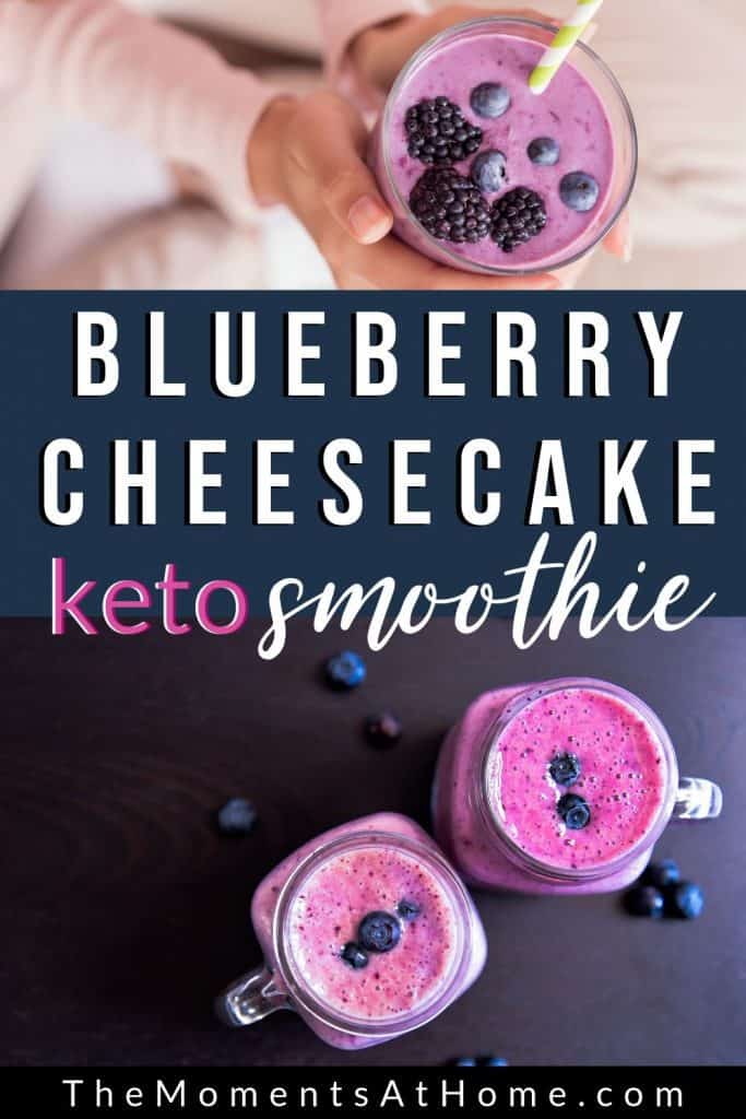 two mugs of blueberry smoothie and hands holding a third with text "blueberry cheesecake keto smoothie" by The Moments At Home