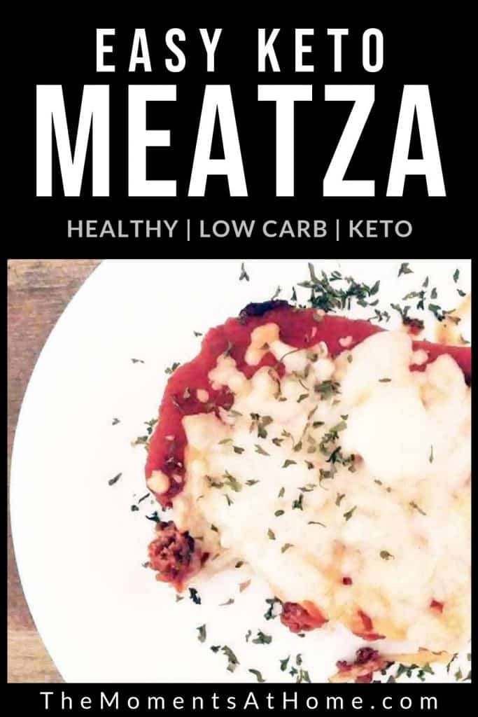 low carb meatball smothered in sauce and cheese with text "easy keto meatza" by The Moments At Home