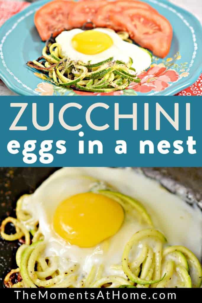 cooking eggs on top of zucchini noodles in a skillet and also finished Keto Eggs in a nest breakfast served with tomatoes on a plate with text "zucchini eggs in a nest" by The Moments At Home