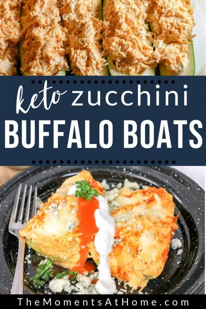 zucchini boats filled with buffalo chicken and finished buffalo zucchini boats image on a plate with text "keto zucchini buffalo boats" by The Moments At Home