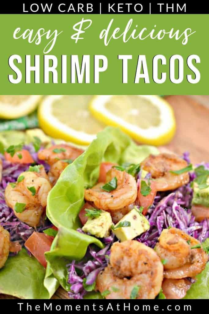 shrimp tacos with cabbage slaw in lettuce boats with text "THM, keto, low carb Shrimp Tacos" by The Moments At Home