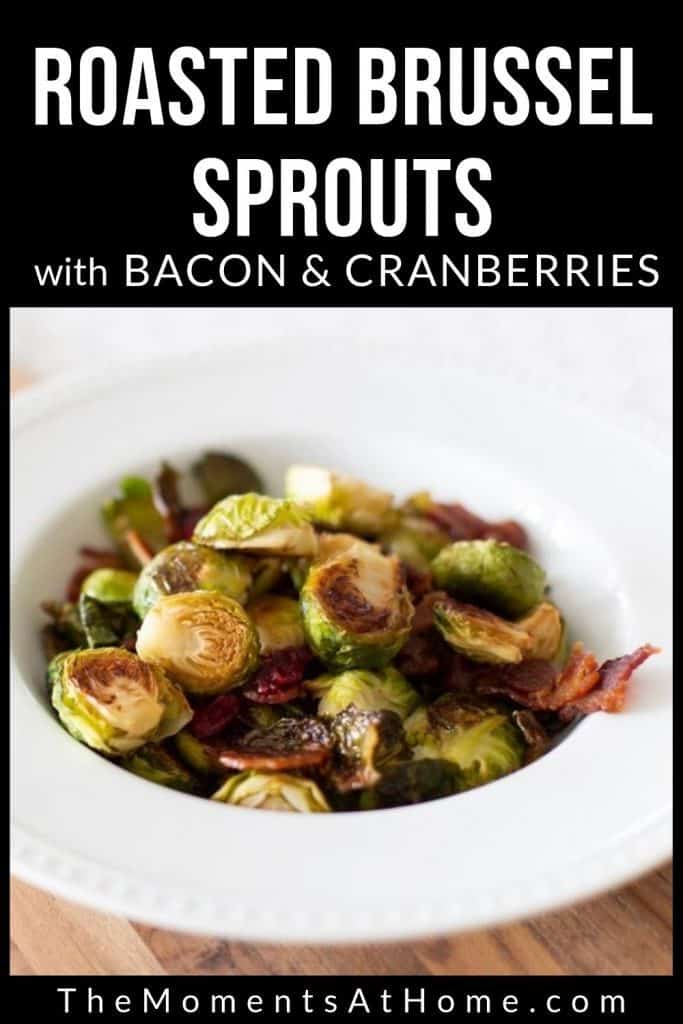 bowl of roasted brussel sprouts with cranberries and bacon