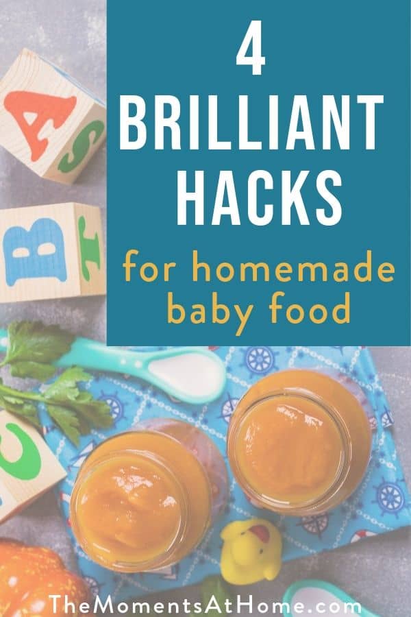 jars of homemade baby food with text "4 brilliant hacks for homemade baby food"