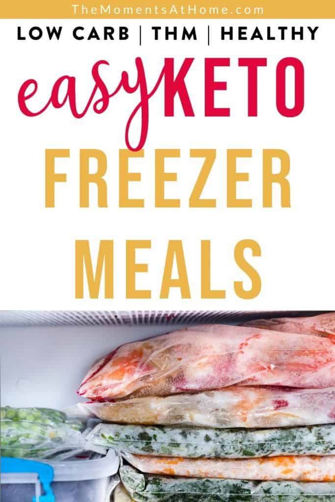 picture of freezer prepped meals with text "easy keto freezer meals"