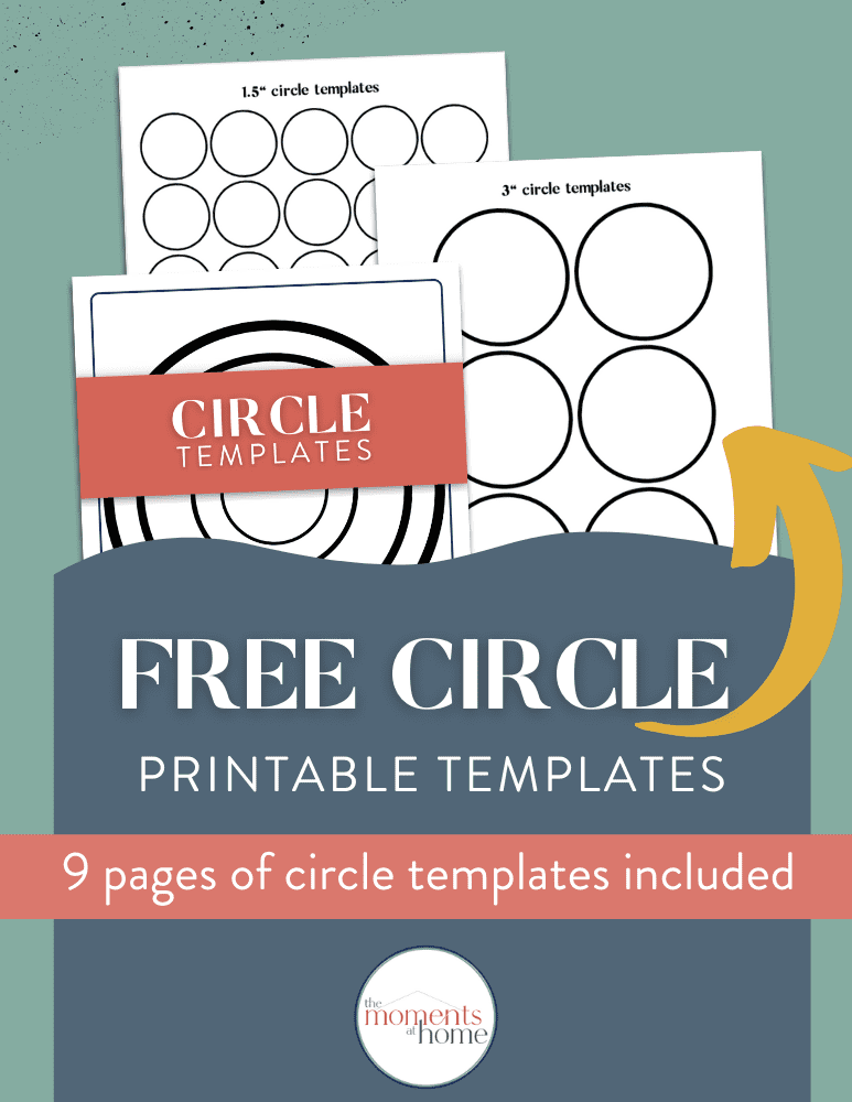 preview of free printable circle templates from The Moments At Home