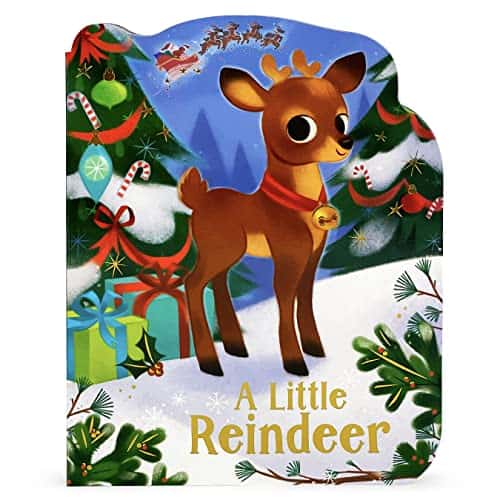 A Little Reindeer - A Reindeer-Shaped Christmas Board Book